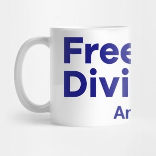 The Freedom Dividend - Andrew Yang for President Mug